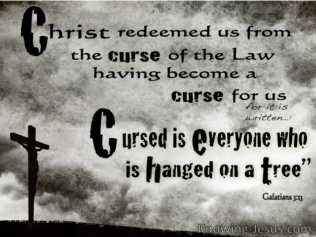 Galatians 3:13 Cursed Is He Who Hangs On A Tree (black)